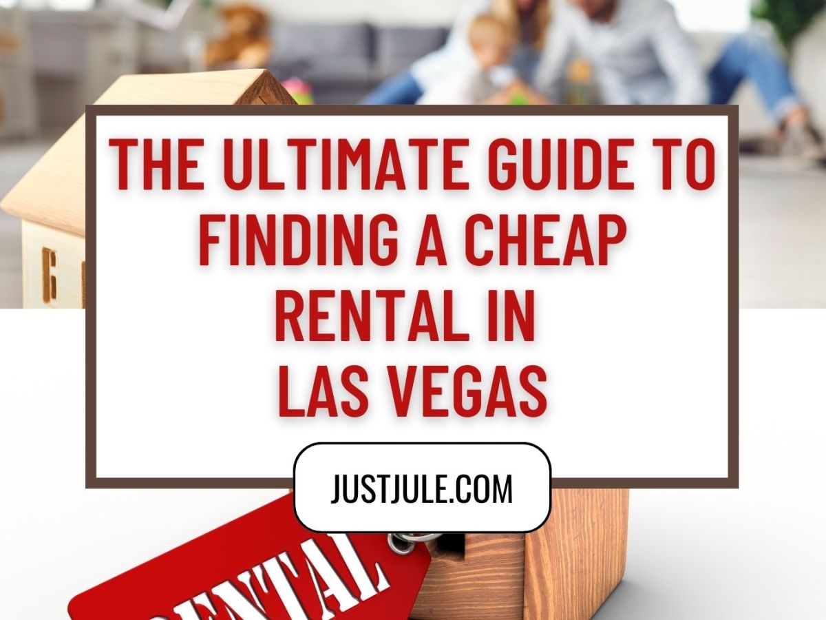 The Ultimate Guide To Finding A Cheap Rental In Las Vegas